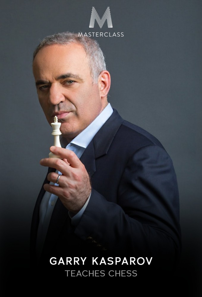 MasterClass Garry Kasparov Teaches Chess - Season 1 [408595] (A1751657588) [[Masterclass Series]] --Plex--